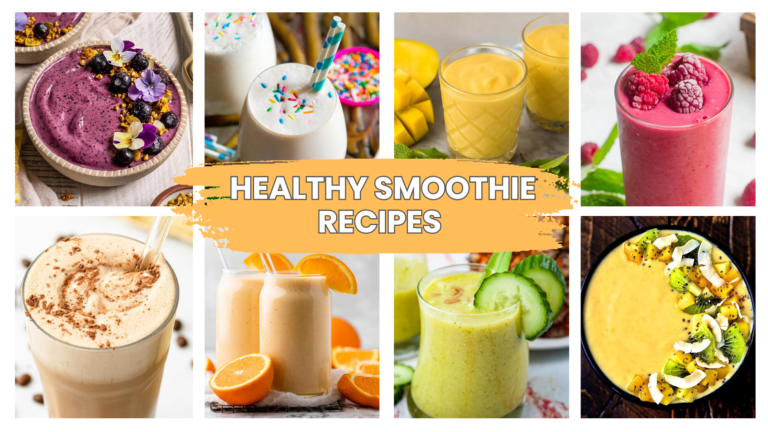 17 HEALTHY SMOOTHIE RECIPES