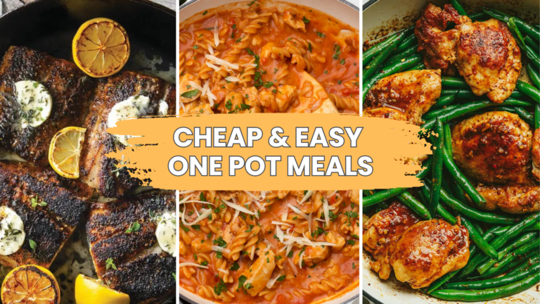 27 CHEAP & EASY ONE POT MEALS