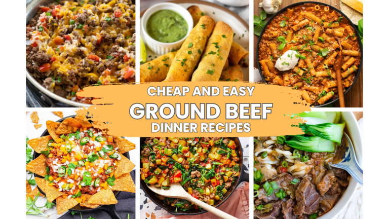 21 CHEAP AND EASY GROUND BEEF DINNER RECIPES